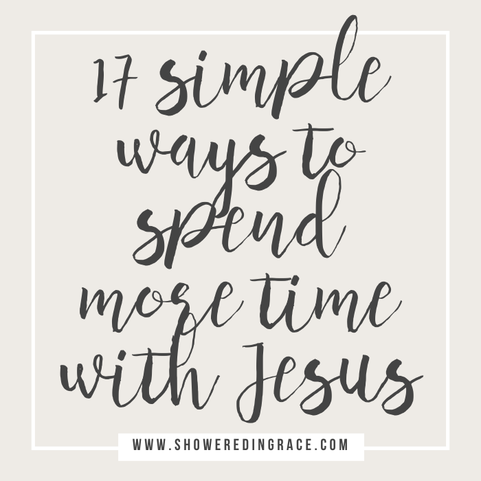 spend more time with Jesus each day