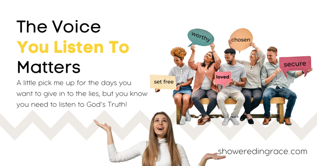The voice you listen to matters