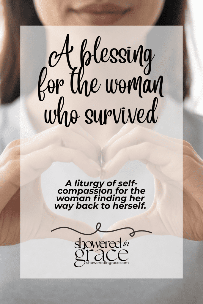 a blessing for the woman who survived abuse